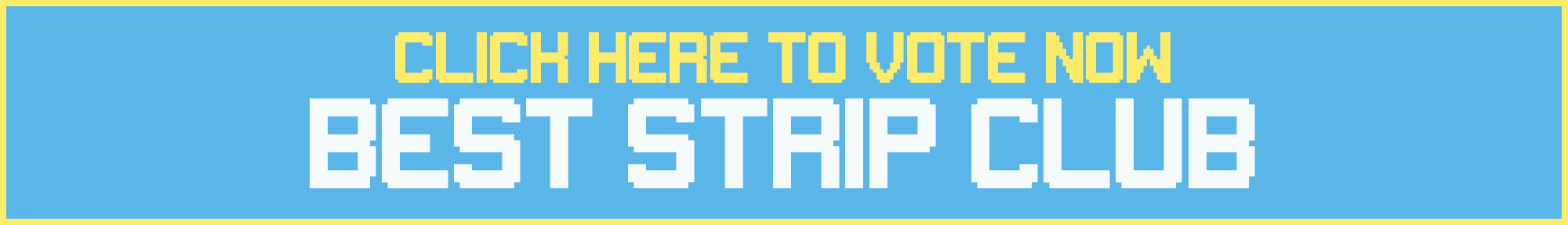 Vote for us - Best Strip Club PGH